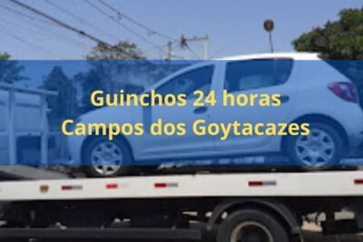 Guinchos 24 horas Campos dos Goytacazes