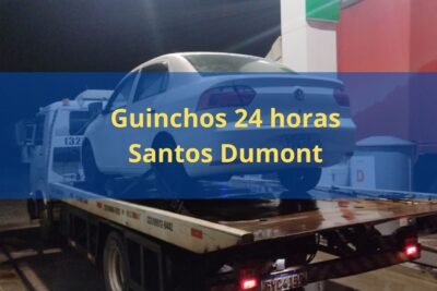 Guinchos 24 horas Santos Dumont