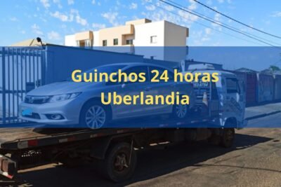 Guinchos 24 horas Uberlandia